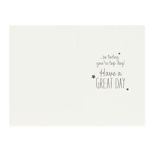 Hallmark Father's Day Card - Top Dog, inside view with text saying 'so today you're top dog! Have a GREAT DAY' and stars.