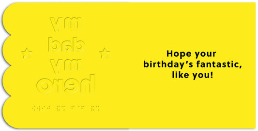 Hallmark x Guide Dogs Braille Birthday Card For Dad - My Hero!