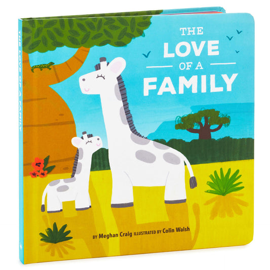 The Love of a Family Board Book featuring a giraffe and calf illustration in a vibrant nature setting, hardcover.