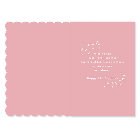 Connections from Hallmark 21st Birthday Card - 21 exciting times! open view showing pink interior message with scalloped edges.