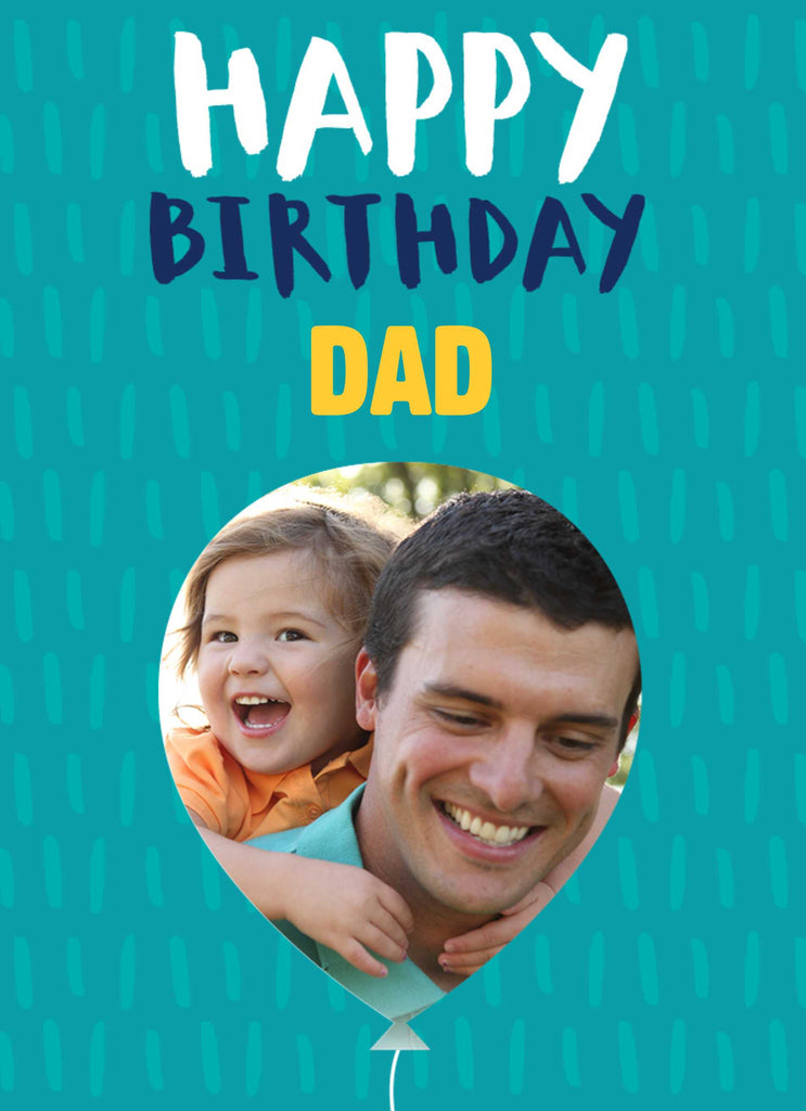 Dad Happy Birthday Photo Upload Balloon Frame