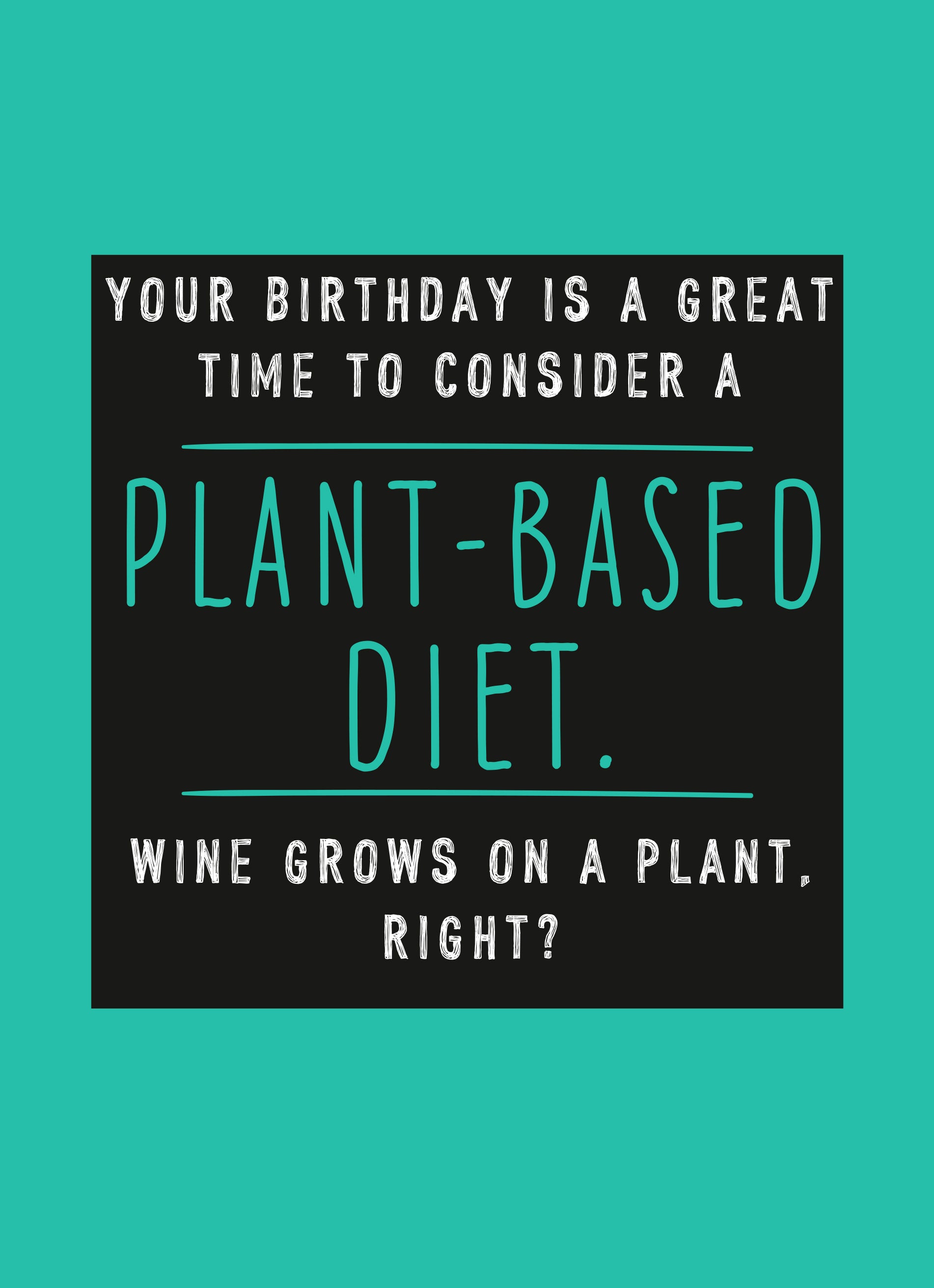 Birthday Funny Plant Diet