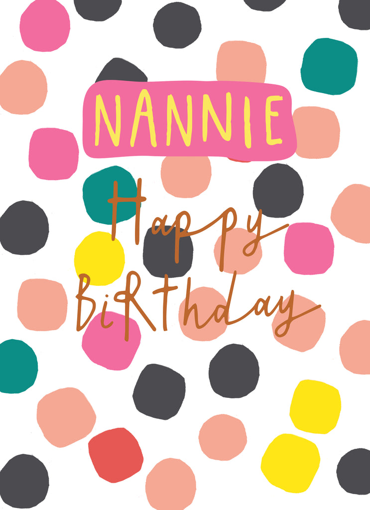 Contemporary Nannie Birthday Colourful Dotty Bold