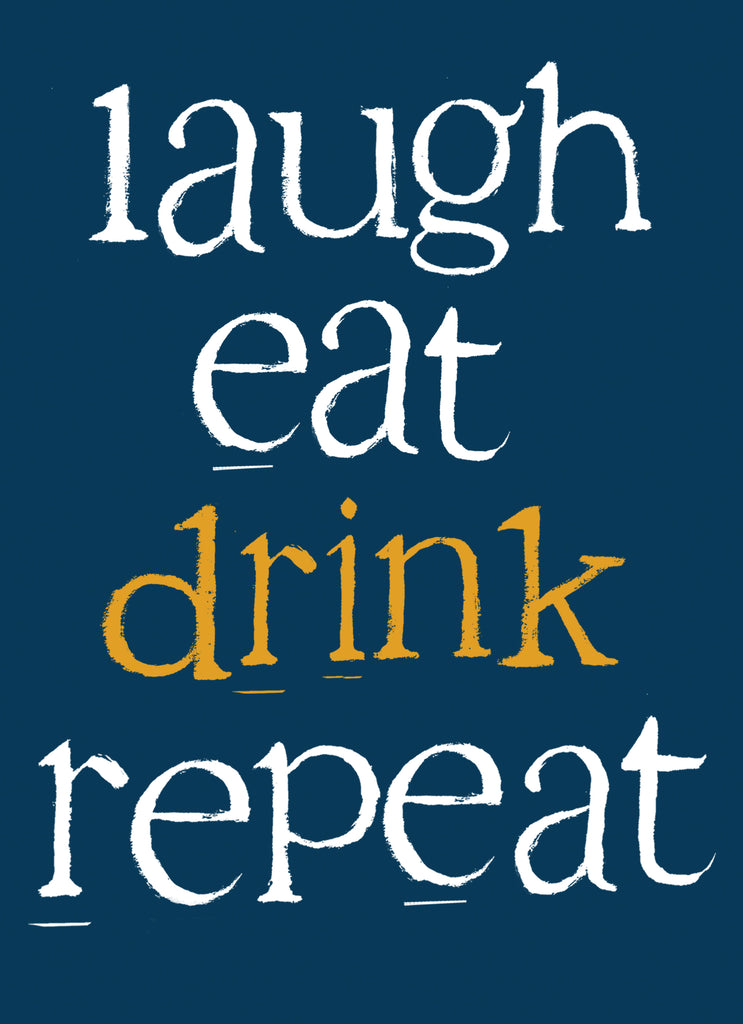 Funny Birthday Typographic Laugh Eat Drink