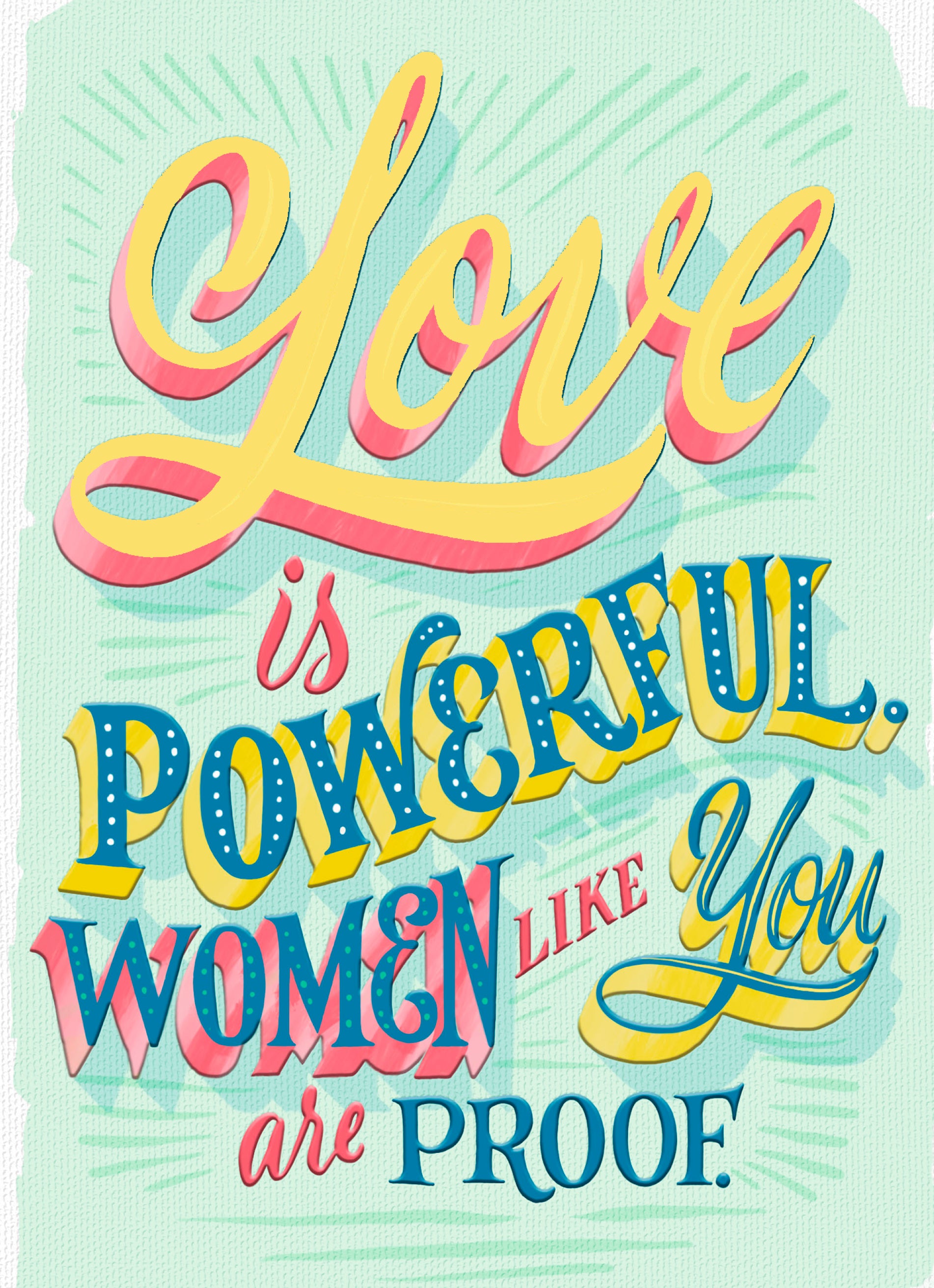 Encouragement Women Powerful Love