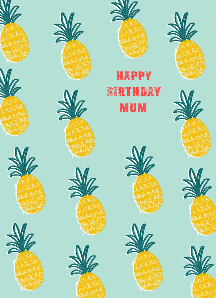 Birthday Pineapple Mum