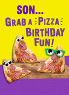 Son Funny Birthday Grab Pizza Fun