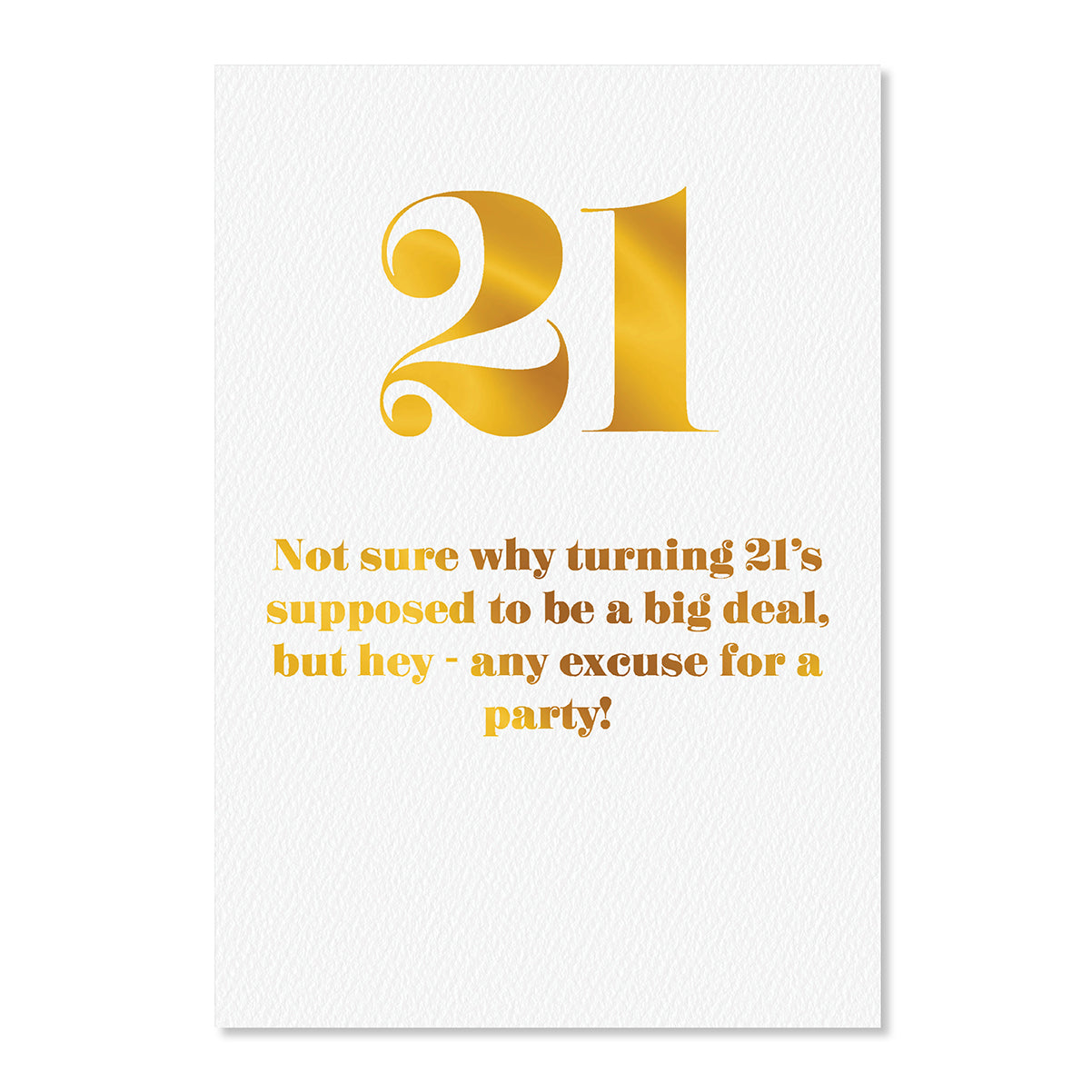 Hallmark 21st Birthday Card - Big Deal featuring gold foil '21' on a white background, with a humorous message.