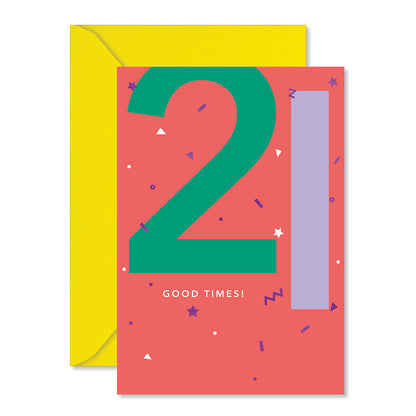 Hallmark 21st Birthday Card - Good Times!