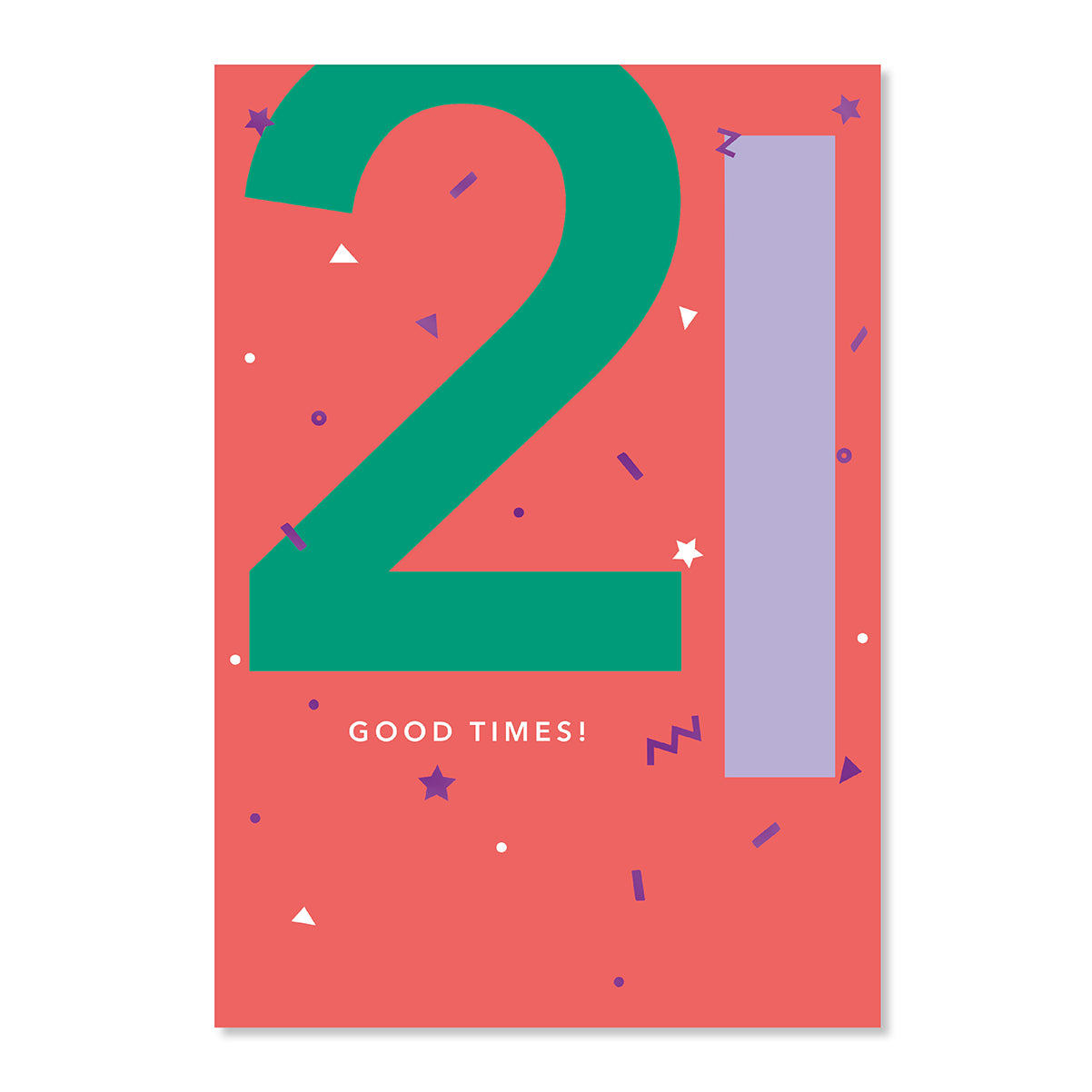 Hallmark 21st Birthday Card - Good Times!
