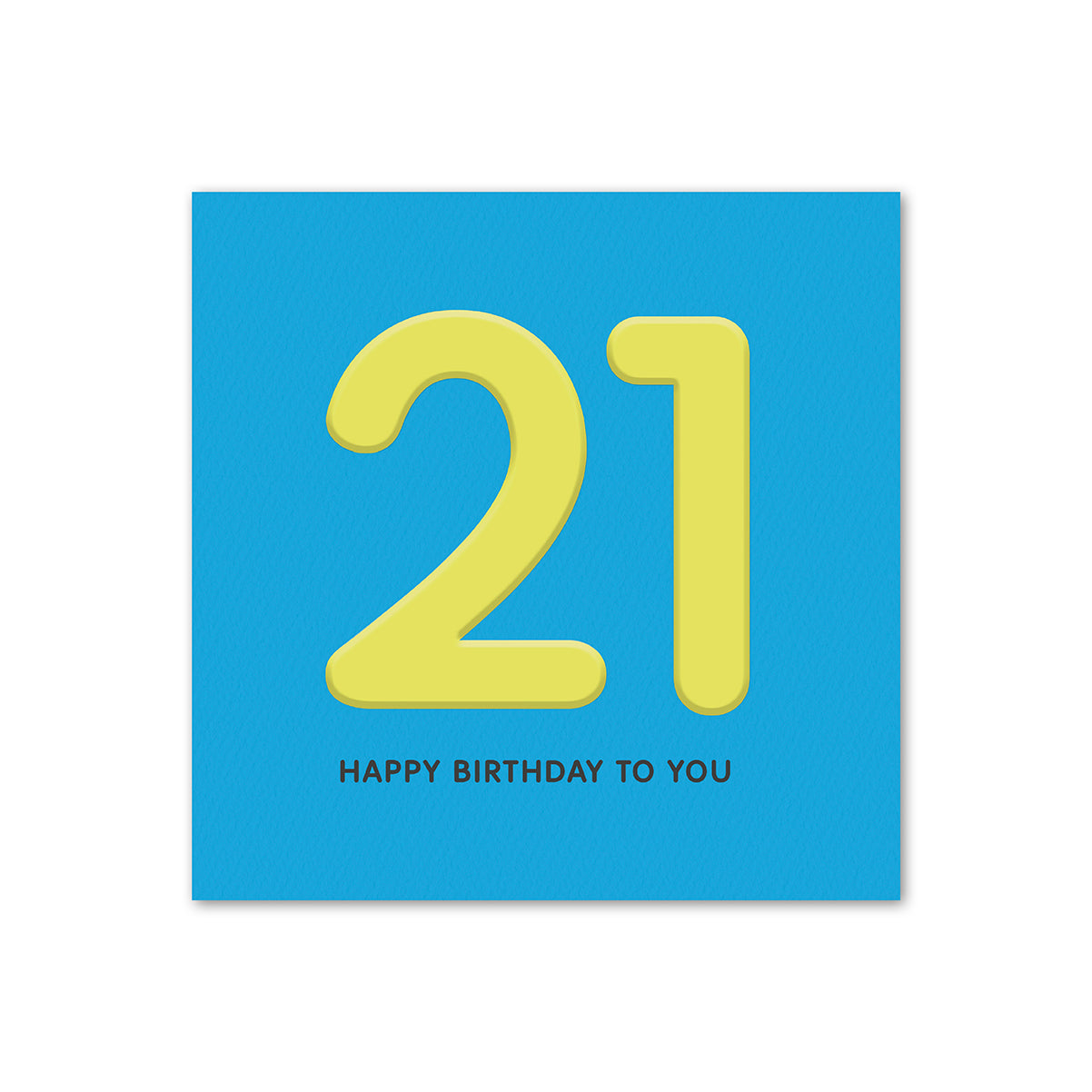 Hallmark 21st Birthday Card - Happy Birthday To You with embossed yellow number 21 on a vibrant blue background
