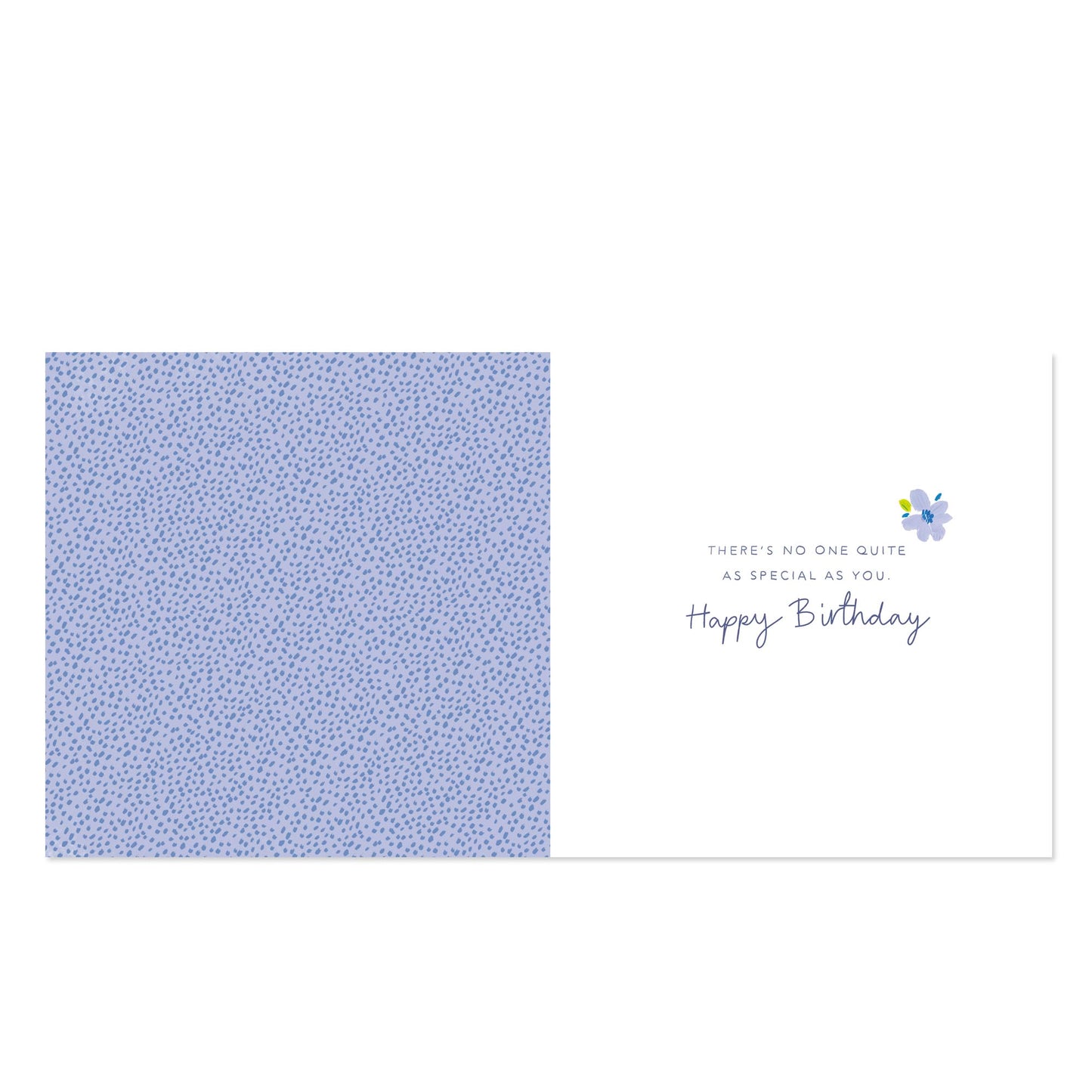 A square greeting card shown flat against a white background. The left half features a light periwinkle blue pattern of tiny small flowers, and the right half is white with the text 'THERE'S NO ONE QUITE AS SPECIAL AS YOU.