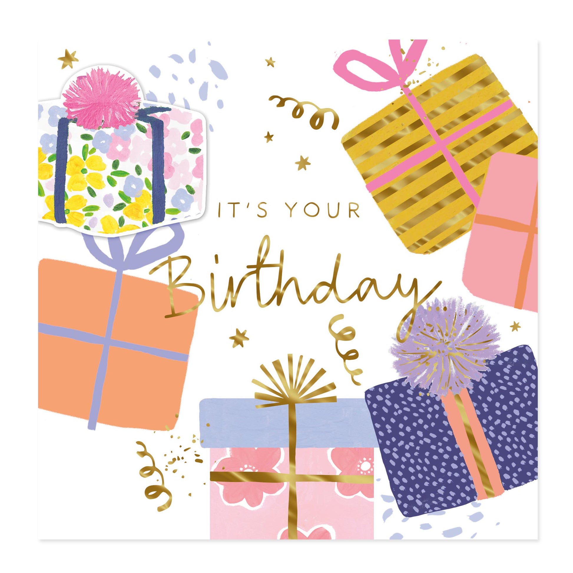 A square birthday card design with the text 'IT'S YOUR Birthday' in gold lettering, surrounded by colorful illustrated wrapped presents and gold confetti on a white background.