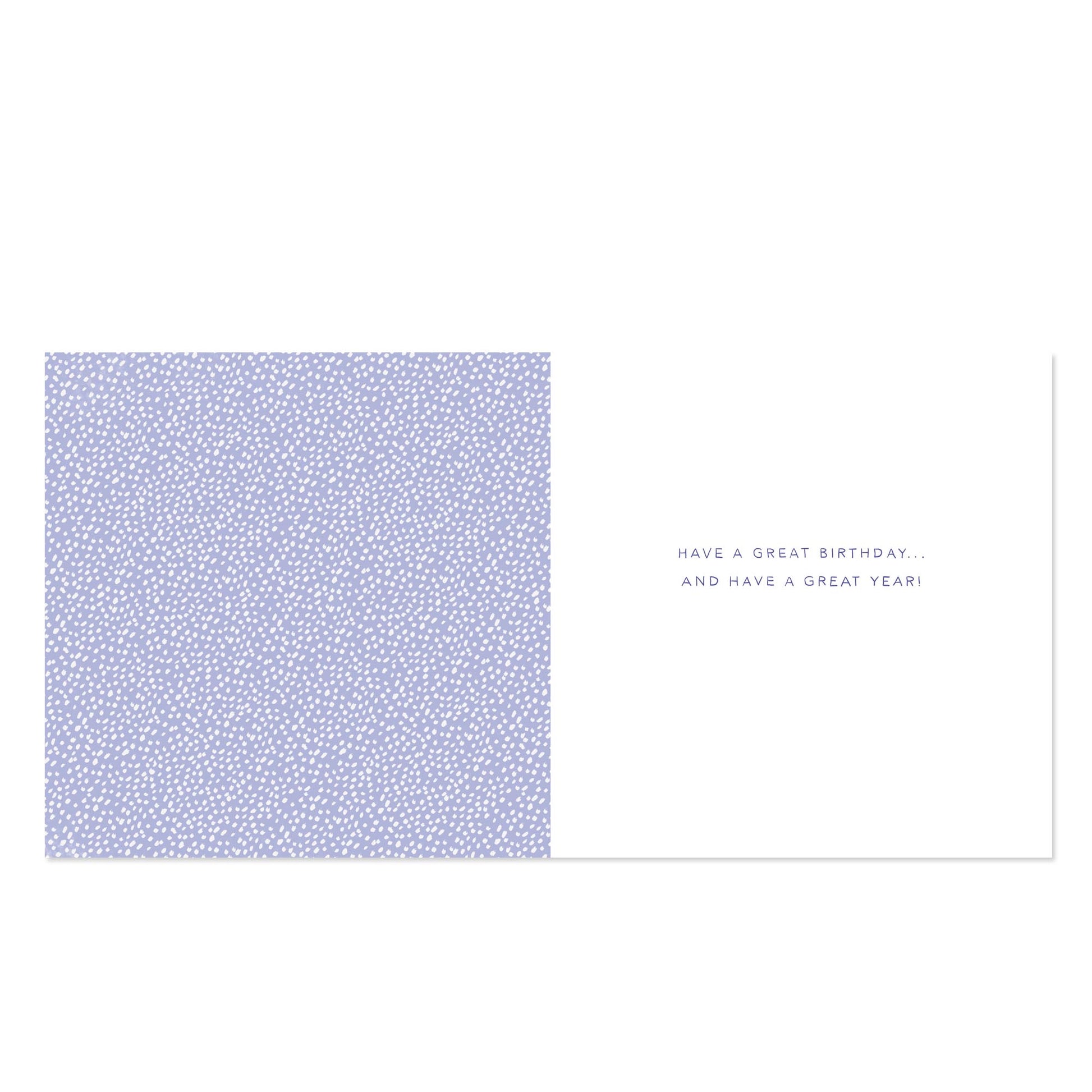 A minimalist birthday card with a lavender and white micro-dots pattern on the left and the text 'HAVE A GREAT BIRTHDAY.