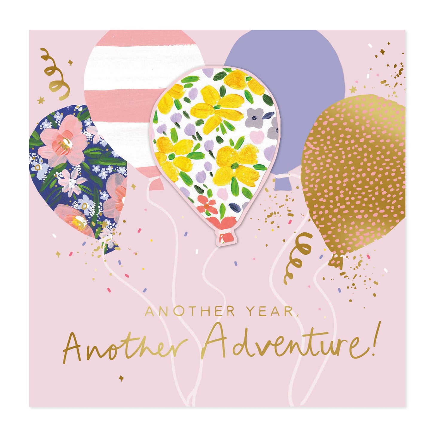 Square greeting card design with a light pink background, three illustrated balloons in floral and gold patterns, confetti, streamers, and the text 'ANOTHER YEAR. Another Adventure!'.