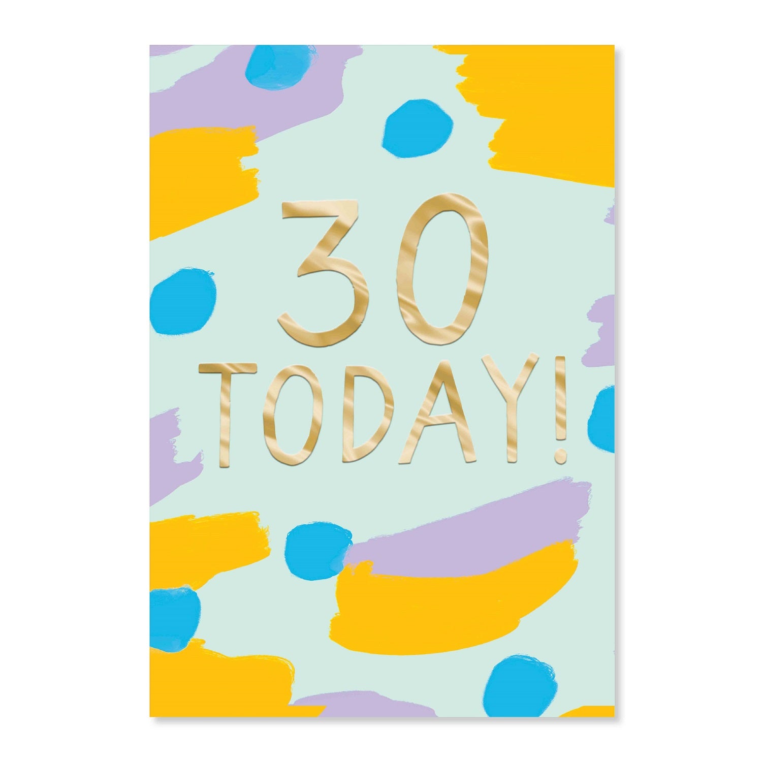 Connections from Hallmark 30th Birthday Card - 30 TODAY! features gold foil text and colourful brushstroke design, flat lay view.