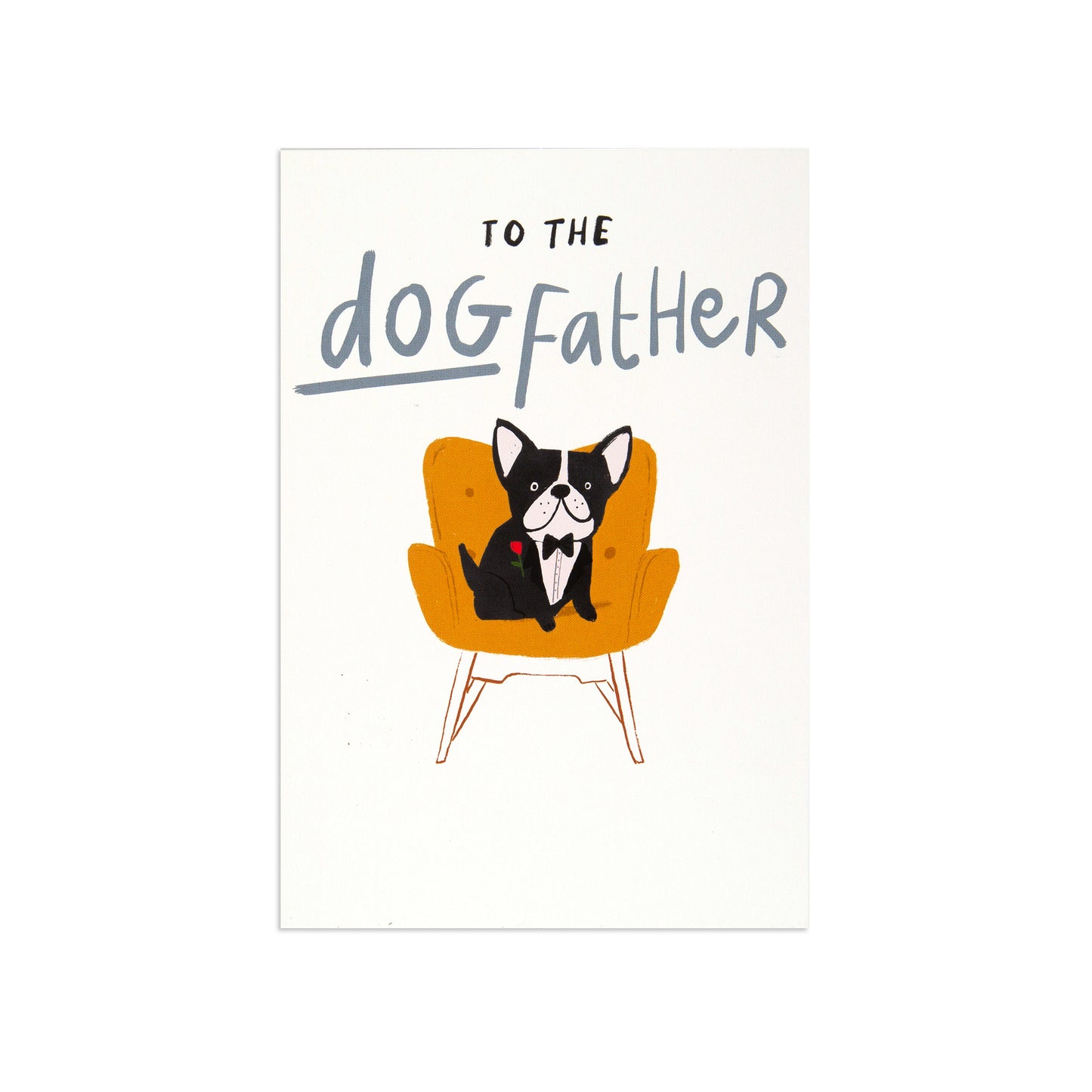 Father Opn 035 greeting card featuring a dog in a tuxedo on a yellow chair with playful lettering