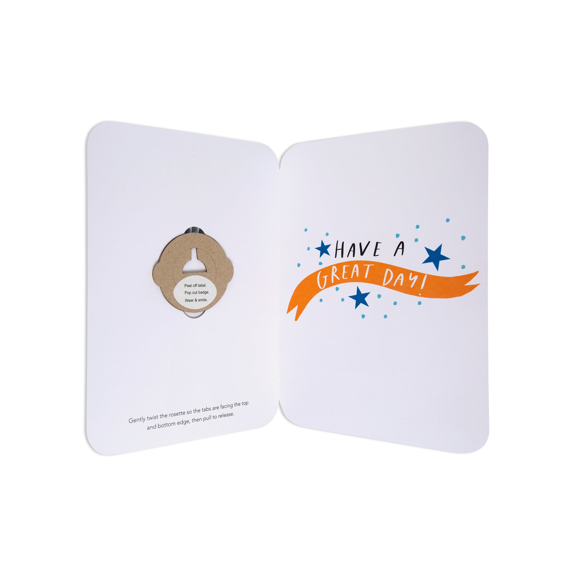 Dad Opn 250 greeting card featuring a cheerful 'Have a great day!' message with stars and a small badge detail, open view.