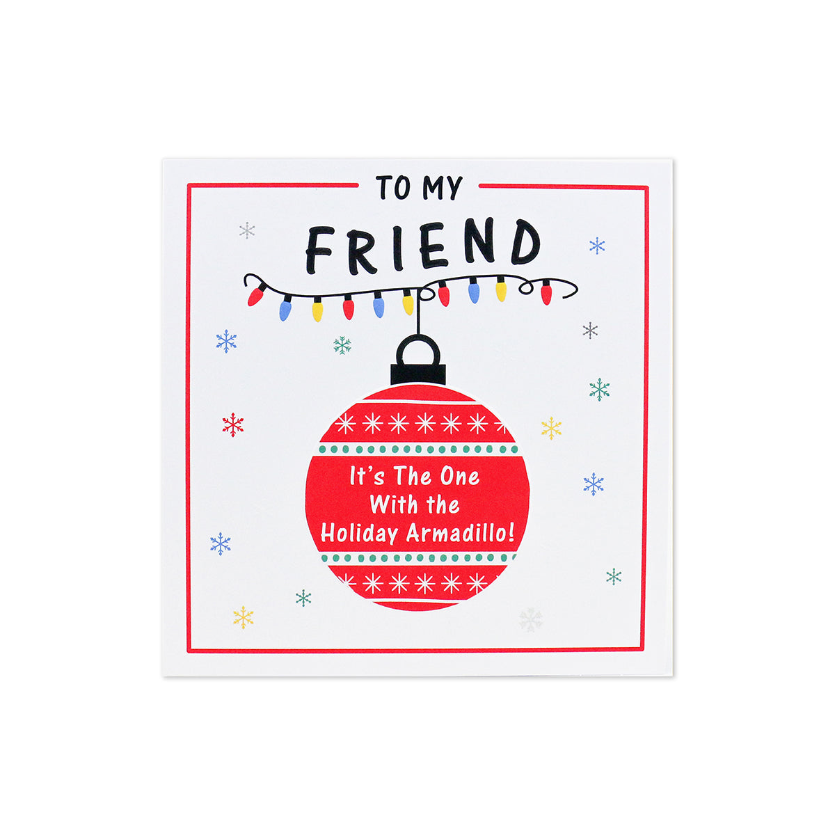 Hallmark Friends Christmas Card For Friend - Holiday Armadillo