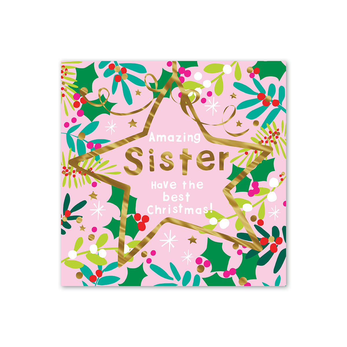 Hallmark Christmas card for sister - Amazing Wish with colourful holly and star illustrations, gold foil text on pink background.