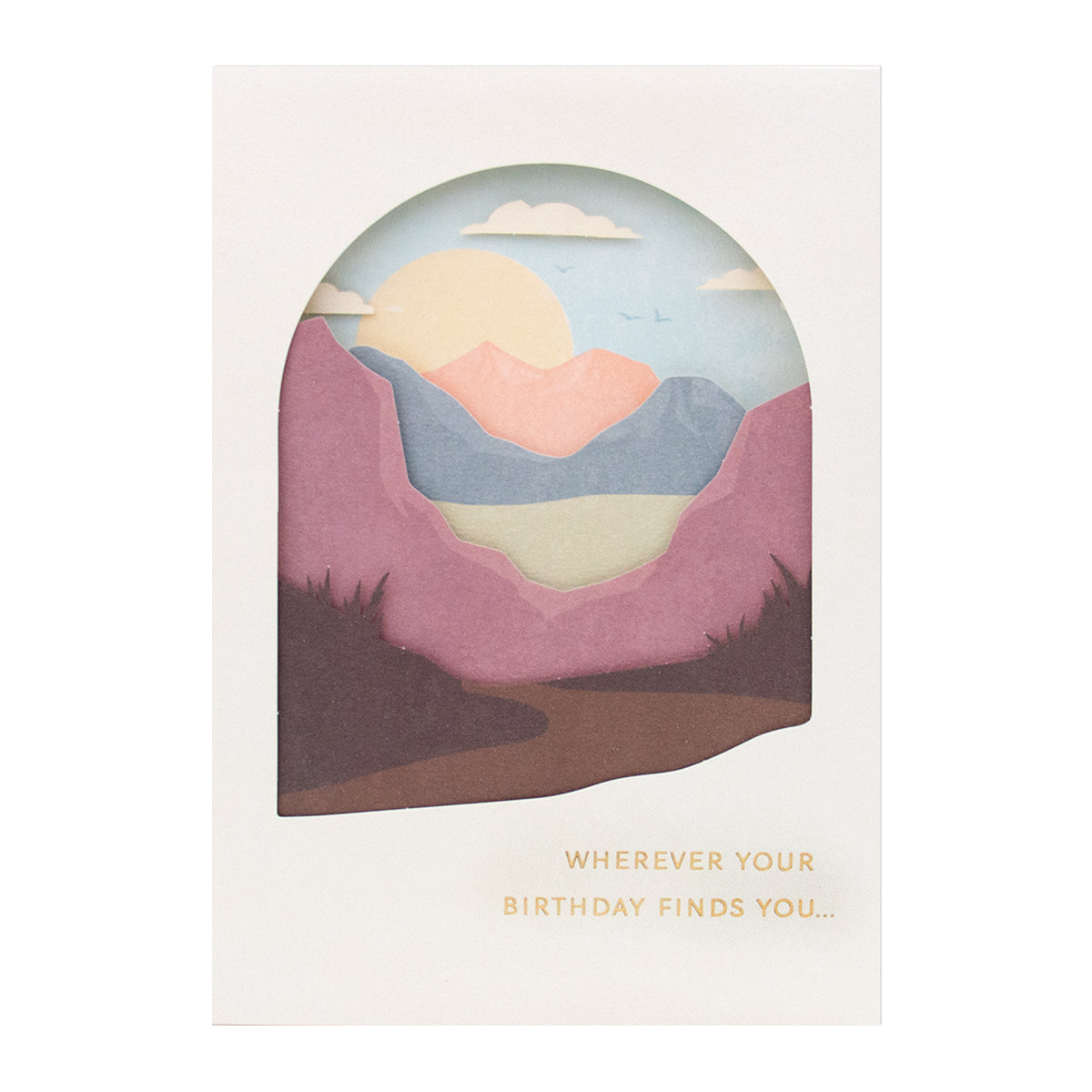 Hallmark Signature Birthday Card - Mountains of Happiness featuring laser cut mountain landscape and gold foil message.