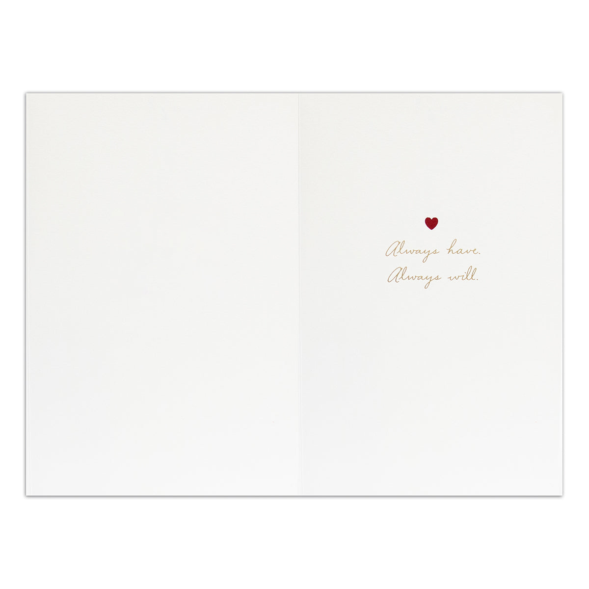 Hallmark Signature Love Card - Always Have, Always Will interior view featuring gold and red foil message with heart illustration.