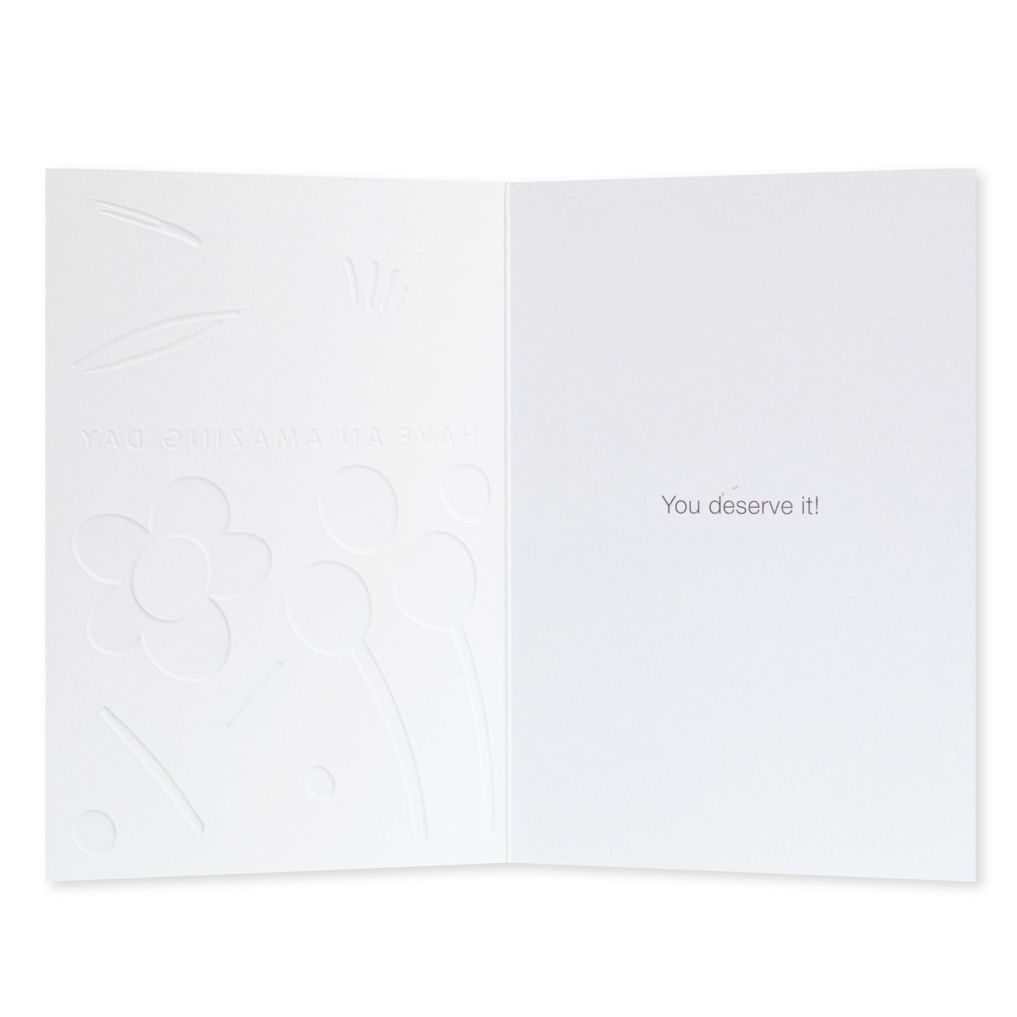 Halcyon by Hallmark All Occasion Card – Modern Flowers with embossed floral detail inside, featuring the message 'You deserve it!'.