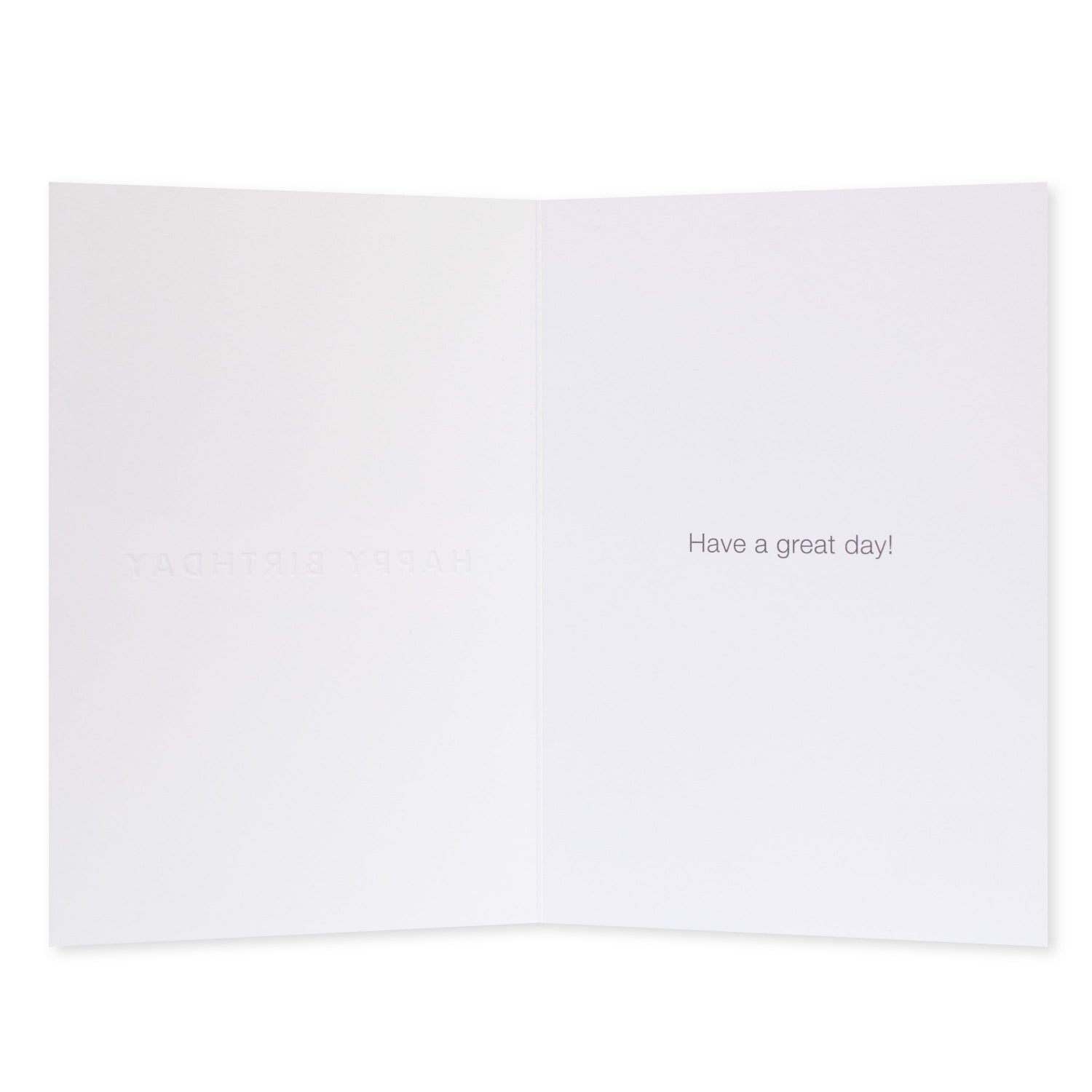 Halcyon by Hallmark Birthday Card – Blue Brushstrokes, inside view showing embossed text 'Happy Birthday' with a message 'Have a great day!'