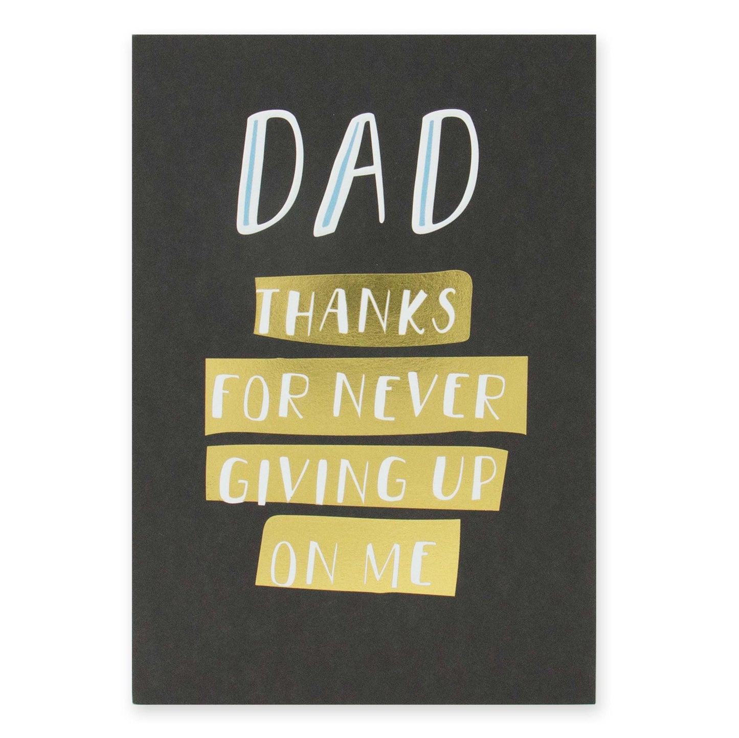Hallmark Father's Day card - Thanks For Never Giving Up On Me, features gold foil highlights on a black background, flat lay view.