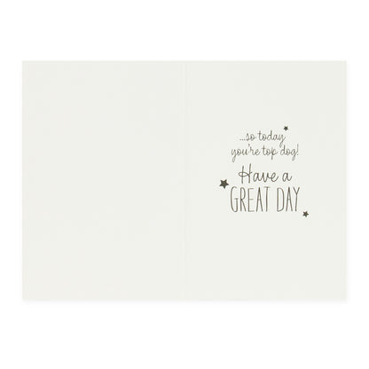 Hallmark Father's Day Card - Top Dog, inside view with text saying 'so today you're top dog! Have a GREAT DAY' and stars.