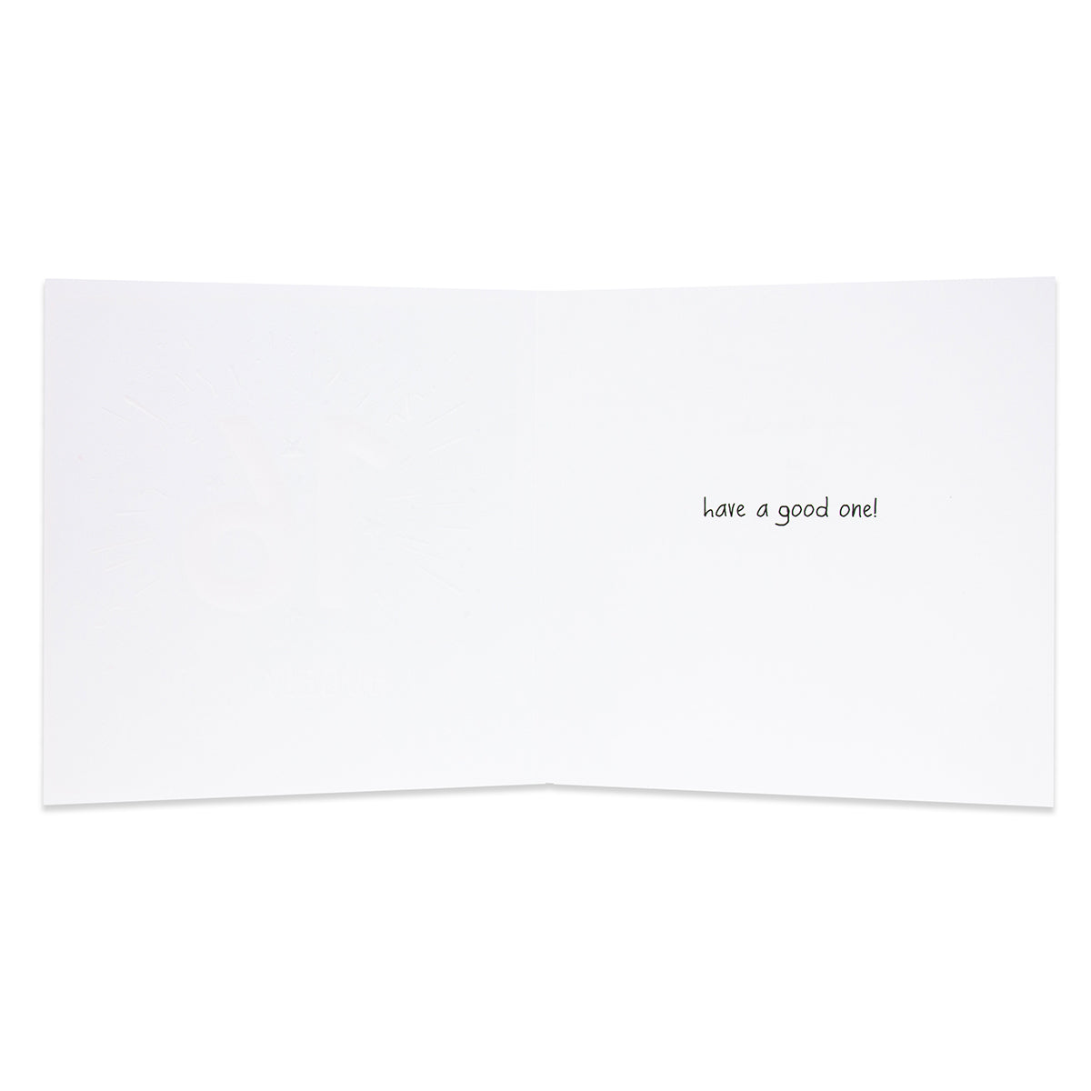 Hallmark Happy Jackson 16th Birthday Card - Hugely Happy, inside view, features handwritten message 'have a good one', plain white background.