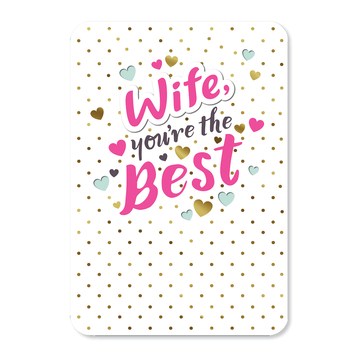 Hallmark Mother's Day Card - Wife, You're the Best, illustrated card with gold foil accents and colourful love hearts on a white background.