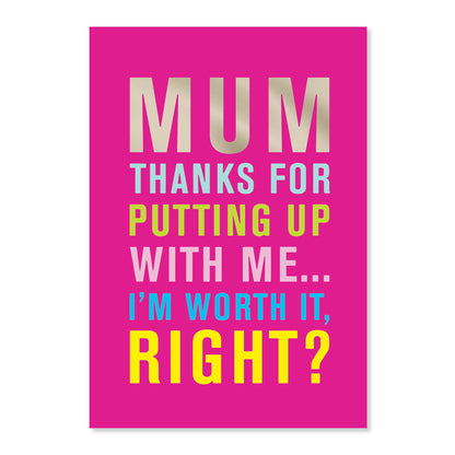 Hallmark Mother's Day Card - Thanks for putting up with me, bold text design on pink background, humorous message for Mum.