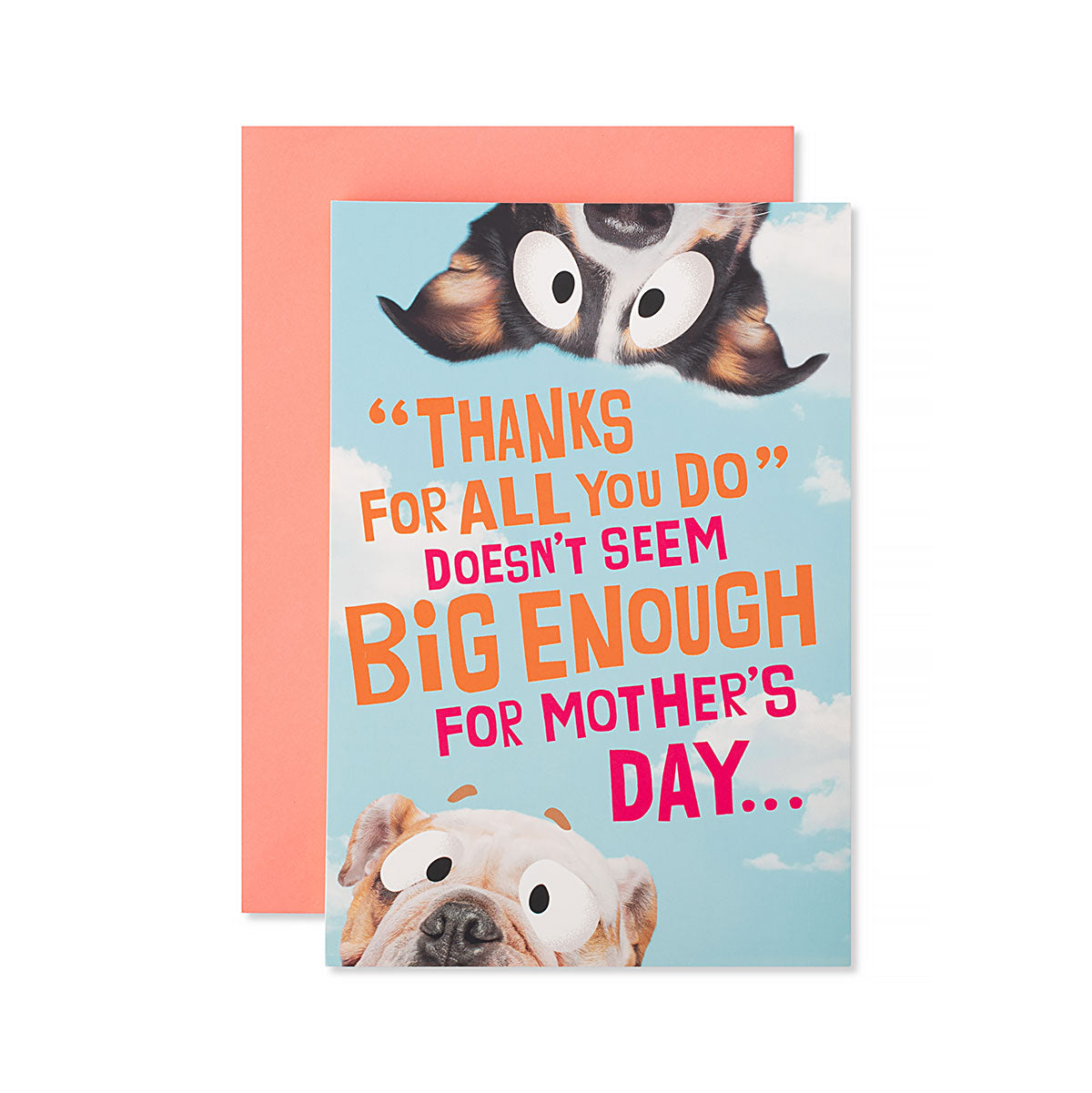 Hallmark Mother's Day Card - "Thanks for all you do" doesn't seem big enough for Mother's Day, with bright dog design and rose pink envelope, flat lay view.