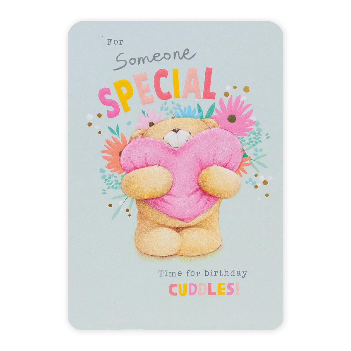 Hallmark Forever Friends Birthday Card - Someone Special, colourful design, featuring a bear holding a heart, embossed details.