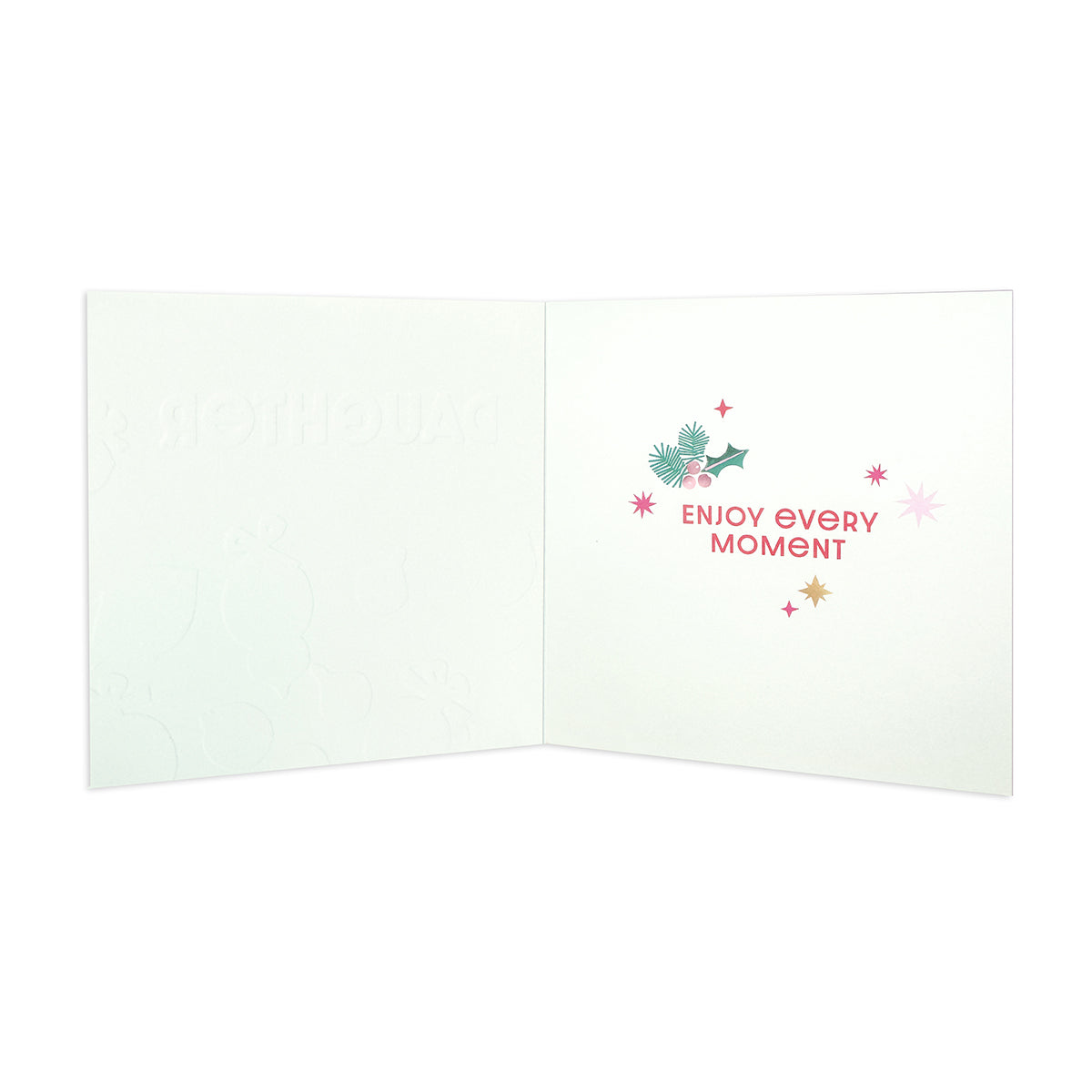 Hallmark Christmas Card For Daughter - Enjoy Every Moment inside view showcasing embossed design and colourful illustrations.