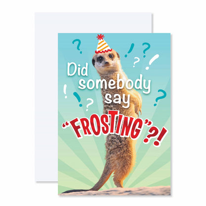 Connections from Hallmark Birthday Card - Did somebody say "Frosting"?!