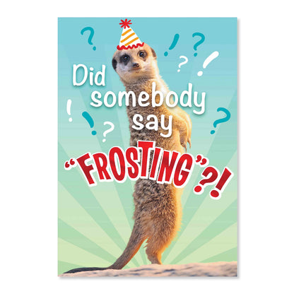 Connections from Hallmark Birthday Card - Did somebody say "Frosting"?!