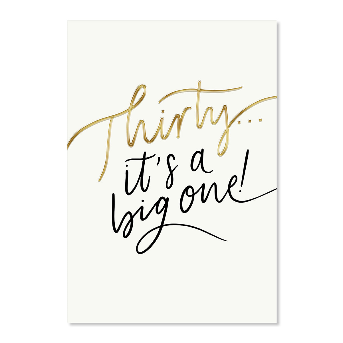 Hallmark 30th Birthday Card - It's A Big One