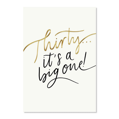 Hallmark 30th Birthday Card - It's A Big One