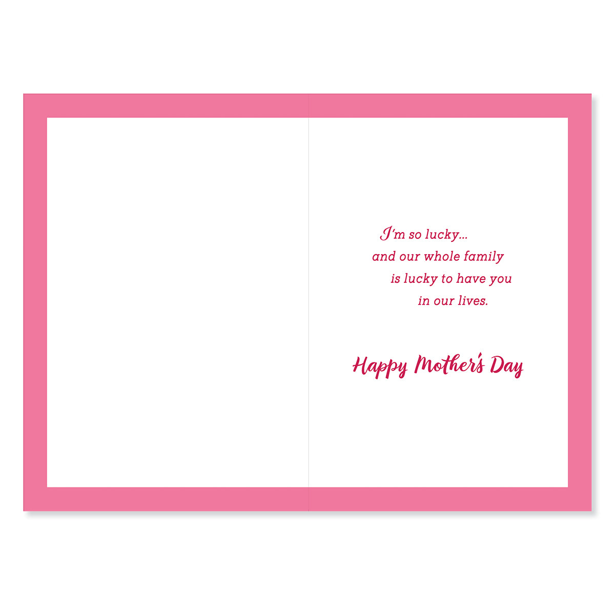 Hallmark Mother's Day card for wife - So Lucky, inside view, features heartfelt message and pink border design.