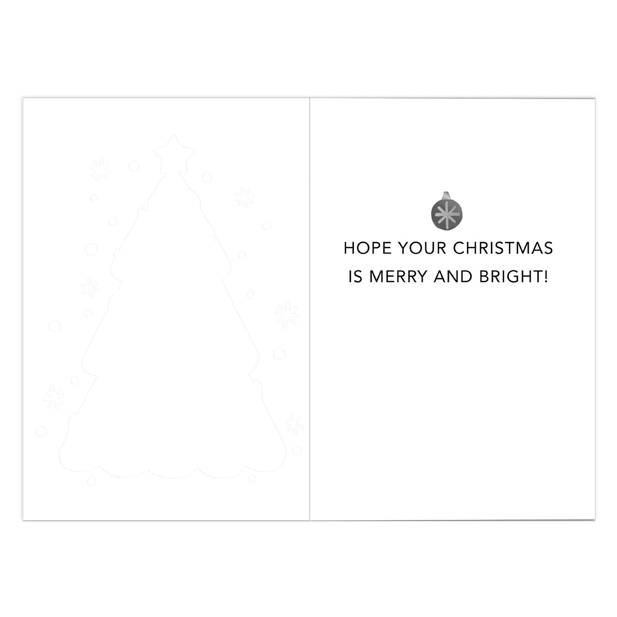 A minimalist Christmas greeting card shown front and back on a white background. The front features a faint outline of a Christmas tree and small snowflakes, while the back displays the text 'HOPE YOUR CHRISTMAS IS MERRY AND BRIGHT!' beneath a small gray ornament icon.