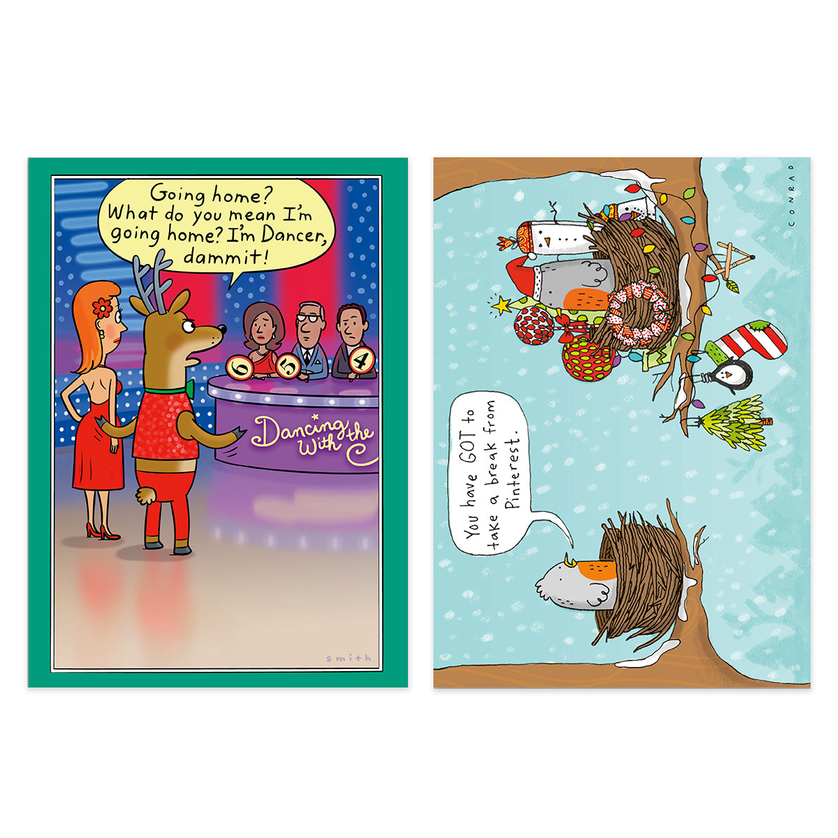 Two illustrated holiday greeting cards shown side by side. The left card has a teal border and depicts a dancing reindeer and a woman at a bar with a speech bubble reading 'Going home? What do you mean I'm going home? I'm Dancer & dammit!'.