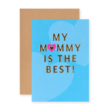 Hallmark Mummy Card - My mummy is the best!