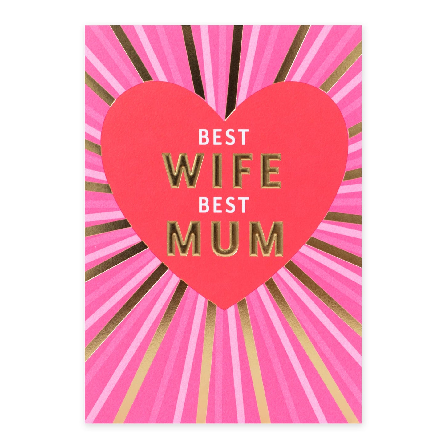 Hallmark Wife Card - Best Wife, Best Mum, paper card featuring neon pink and gold foil details, front design with heart and rays