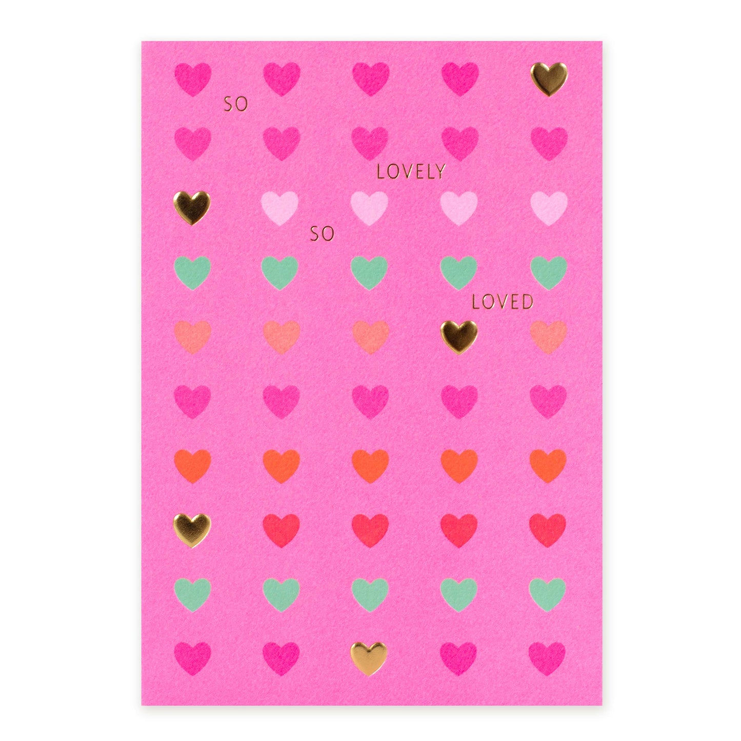 Hallmark Blank Card - So lovely, so loved, bright pink with embossed hearts and gold foil detailing, flat lay view.