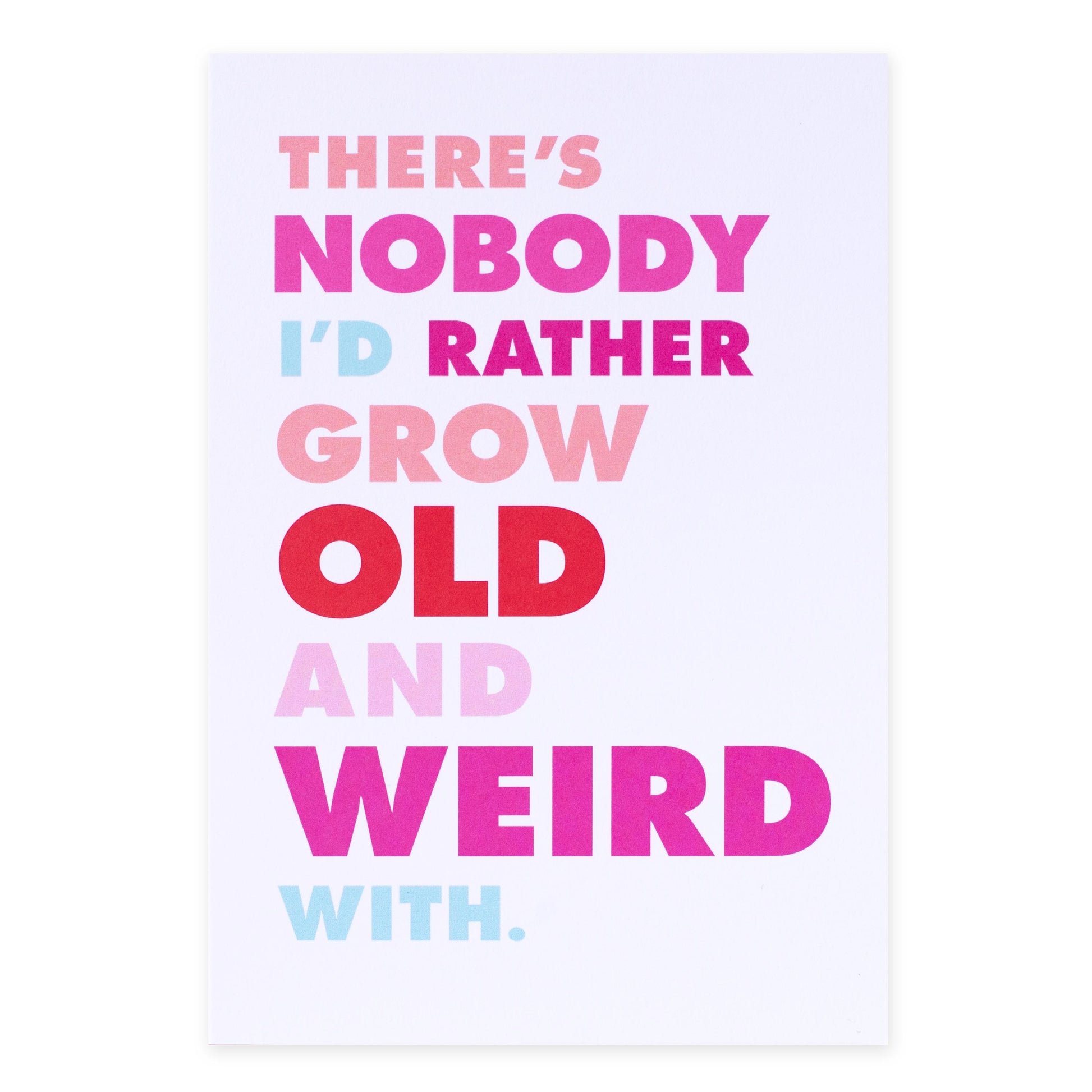 Hallmark Shoebox Valentine's Day Card - Old And Weird, humorous design with bold coloured text on white background, flat lay