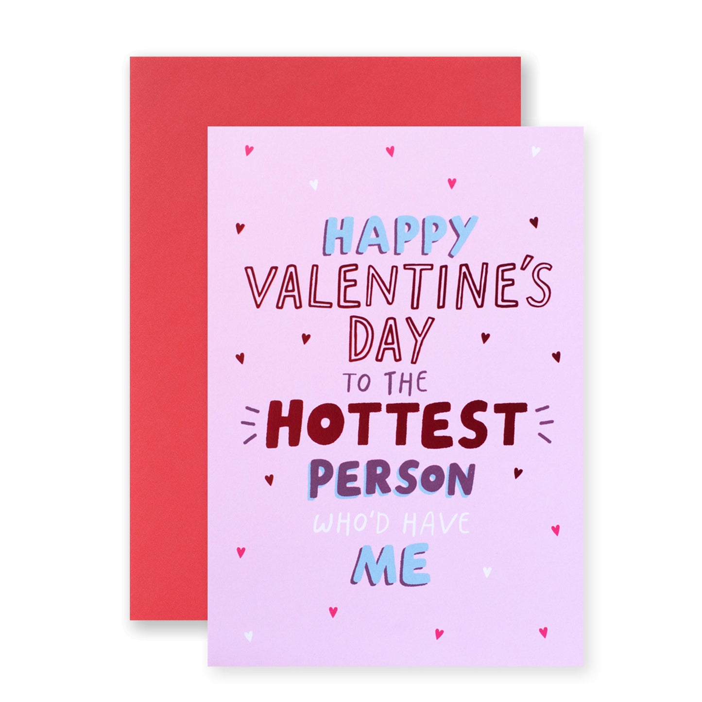 Hallmark Valentine's Day Card - To The Hottest Person Who'd Have Me