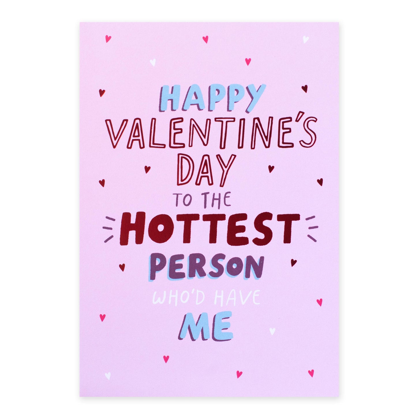 Hallmark Valentine's Day Card - To The Hottest Person Who'd Have Me