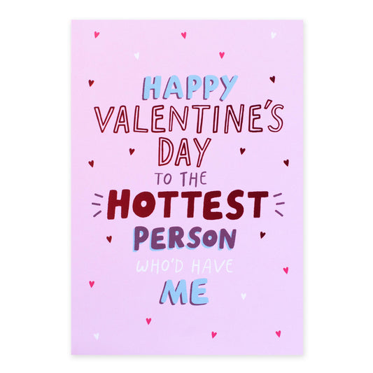 Hallmark Valentine's Day Card - To The Hottest Person Who'd Have Me